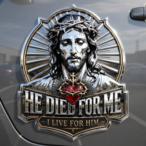 ❤️He Died For Me 3D Metal Emblem ✝️ | Waterproof • No Fade • No Rust • Adhesive & Magnetic (2-in-1) 🧲