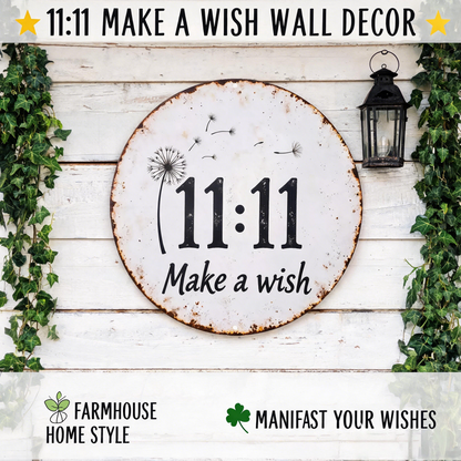 Circular rustic metal sign with dandelion 11:11 make a wish design